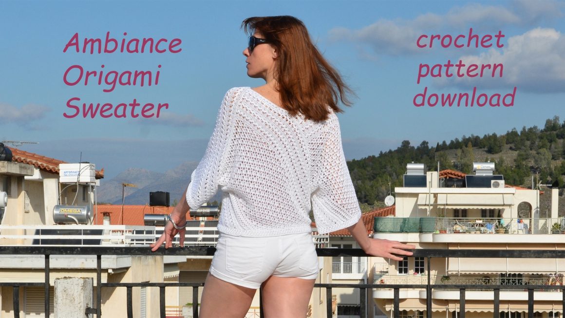 AMBIANCE ORIGAMI: Sweater Crochet Pattern – published!