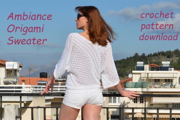 AMBIANCE ORIGAMI: Sweater Crochet Pattern – published!