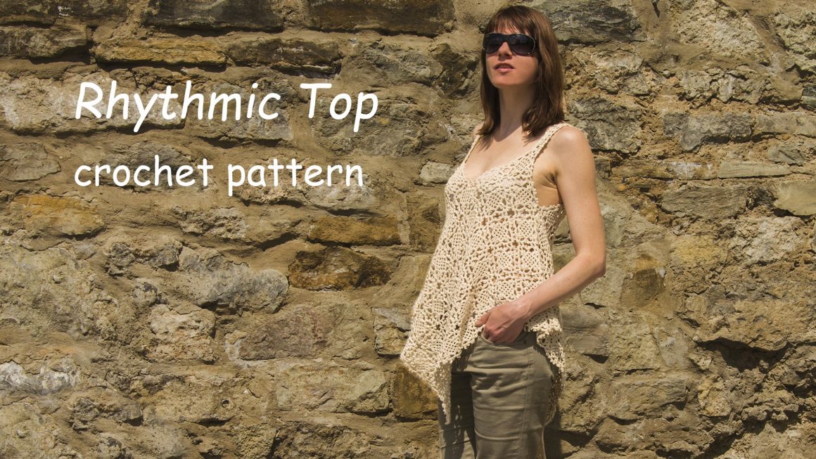 RHYTHMIC: Crochet Top Pattern