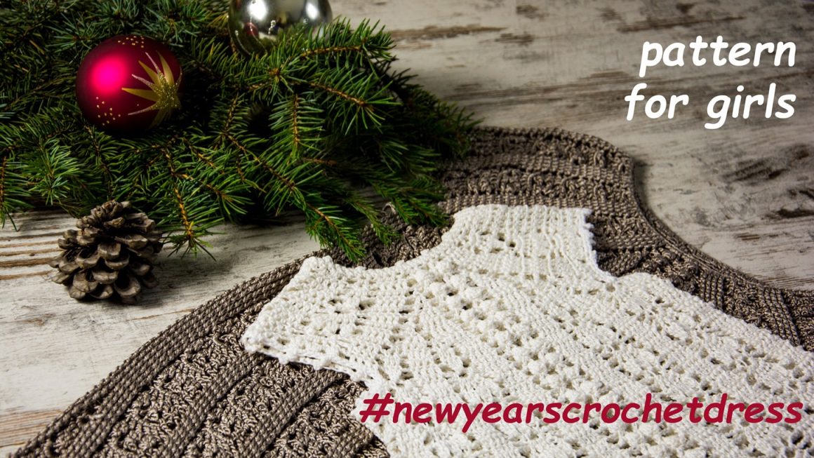 New Year’s Dress-KIDS: Crochet Dress Pattern