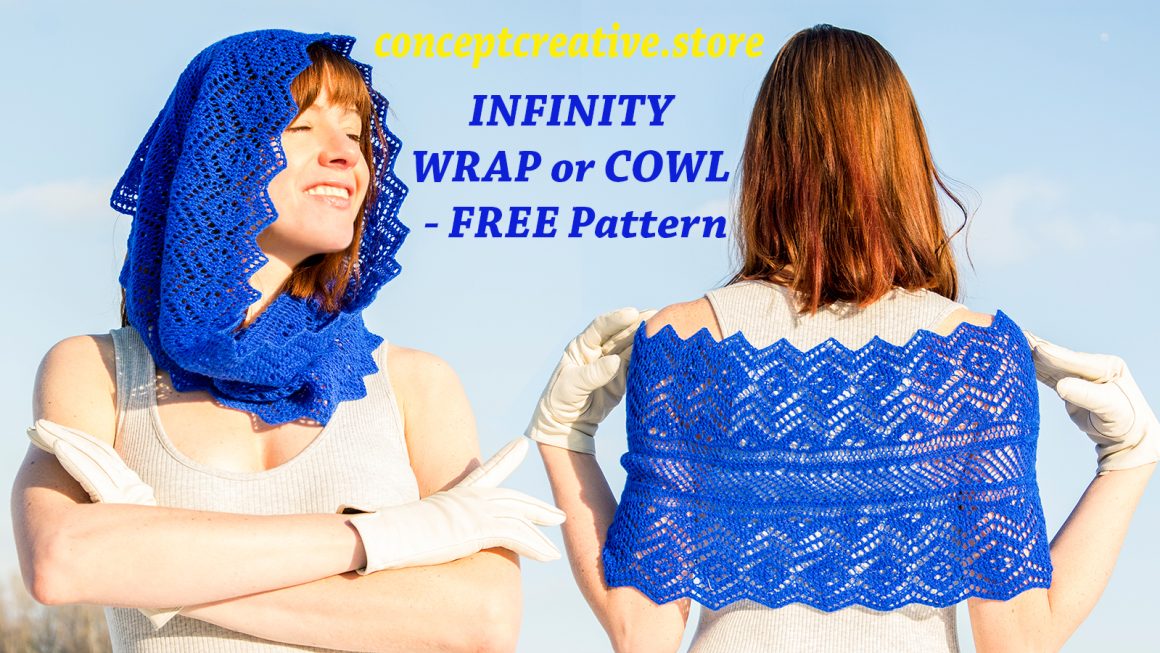 INFINITY WRAP or COWL – FREE Pattern