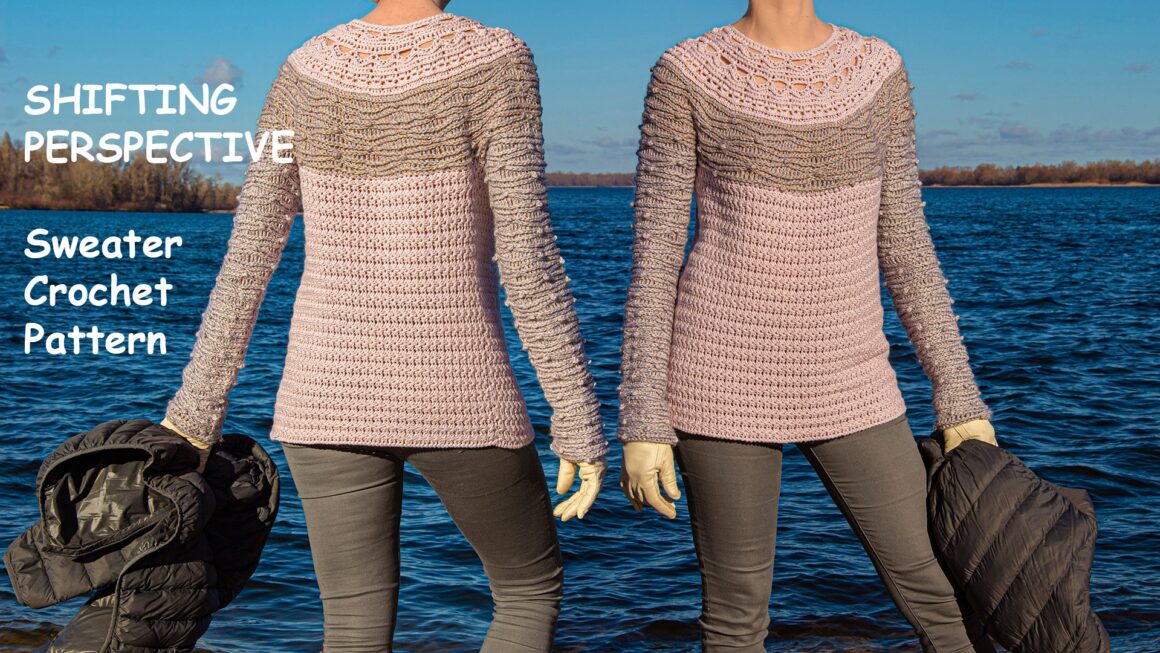 SHIFTING PERSPECTIVE: Sweater Crochet Pattern