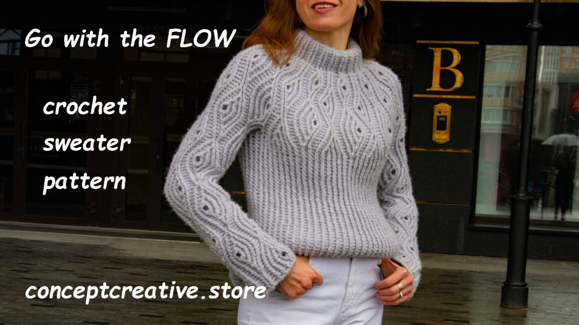 Go with the FLOW: Sweater Crochet Pattern